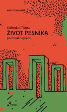 Život pesnika. Political nigredo