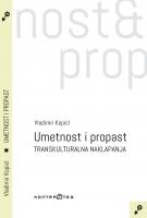 Umetnost i propast Umetnost i propast