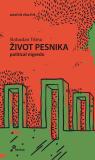 Život pesnika. Political nigredo